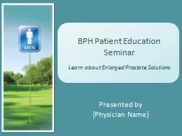 PPT-BPH Patient Education Seminar