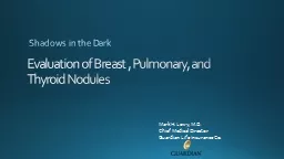 Evaluation of Breast , Pulmonary, and Thyroid Nodules