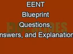 EENT Blueprint Questions, Answers, and Explanations