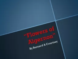 “Flowers of Algernon”