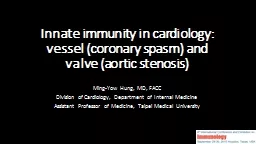 Innate immunity in cardiology: vessel (coronary spasm) and