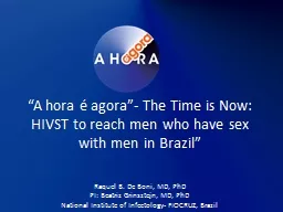 “A hora é agora”-  The