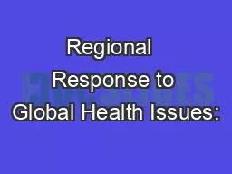 Regional  Response to Global Health Issues: