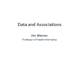 Data and Associations Jim Warren