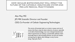 How Secular Biotechnology Will Impact the Future of the Catholic Healthcare System and