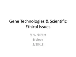 Gene Technologies & Scientific Ethical Issues