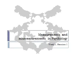 Measurements and mismeasurements in Psychology