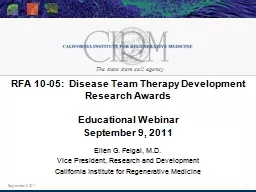 September 9 2011 1 RFA 10-05:  Disease Team Therapy Development Research Awards