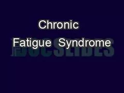 Chronic  Fatigue  Syndrome