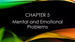 Chapter 5 Mental and Emotional Problems