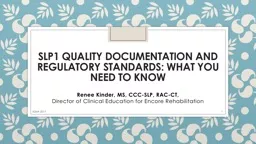 SLP1  Quality Documentation and Regulatory Standards: What You Need to Know