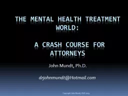 the Mental health treatment world: