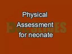 Physical Assessment for neonate