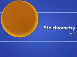 PPT-Stoichiometry Part 1 Around 1827, dust particles were seen to