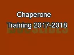 Chaperone   Training 2017-2018