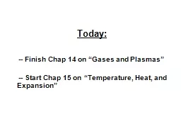 Today :   Chap  15 on  “Temperature