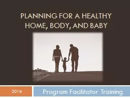 Planning for a Healthy  Home, Body, and Baby