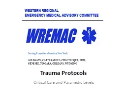 PPT-Trauma Protocols Critical Care and Paramedic Levels