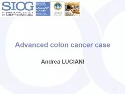 C .  R . Advanced colon cancer