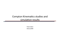 Compton Kinematics studies and