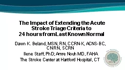 The Impact of Extending the Acute Stroke Triage Criteria to