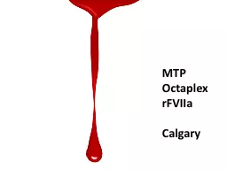 PPT-MTP Octaplex rFVIIa Calgary