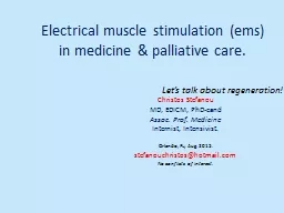 Electrical muscle stimulation (ems)      in medicine & palliative care.