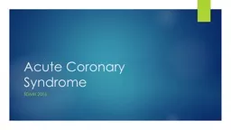 Acute Coronary Syndrome SDMH 2016