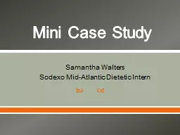 Mini Case Study  Samantha Walters