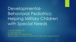 Developmental-Behavioral Pediatrics: Helping Military Children with Special Needs