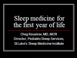 Sleep medicine for the first year of life
