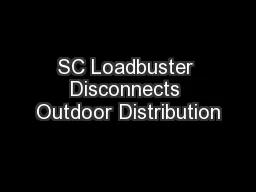 SC Loadbuster Disconnects Outdoor Distribution