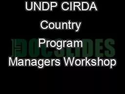 UNDP CIRDA Country Program Managers Workshop