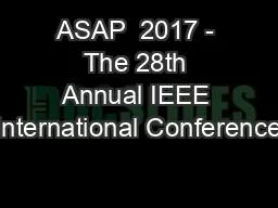 ASAP  2017 - The 28th Annual IEEE International Conference