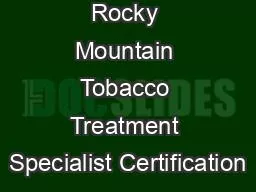 Rocky Mountain Tobacco Treatment Specialist Certification