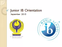 Junior IB Orientation September 2015