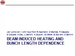 Beam Induced heating and bunch length dependence