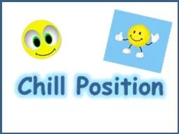 Chill Position Chill Position