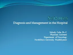 Seizures Diagnosis and Management in the Hospital