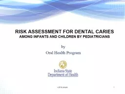 RISK ASSESSMENT FOR DENTAL CARIES