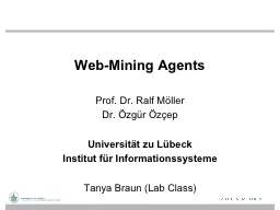 Web-Mining  Agents Prof. Dr. Ralf Möller