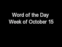 Word of the Day Week of October 15