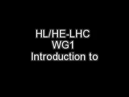 HL/HE-LHC WG1 Introduction to