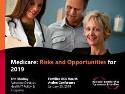 Medicare:  Risks and Opportunities