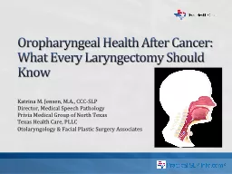 Oropharyngeal Health After Cancer: What Every Laryngectomy Should Know