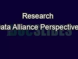 Research Data Alliance Perspectives
