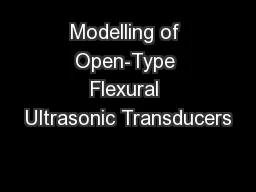 Modelling of Open-Type Flexural Ultrasonic Transducers