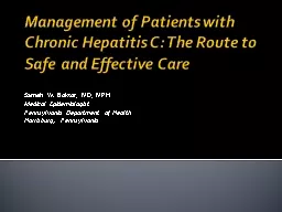 Management of Patients with Chronic Hepatitis C: The Route to Safe and Effective Care