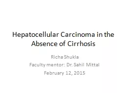 Hepatocellular Carcinoma in the Absence of Cirrhosis