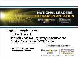 Organ Transplantation  Looking Forward: